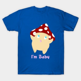 I'm Baby T-Shirt